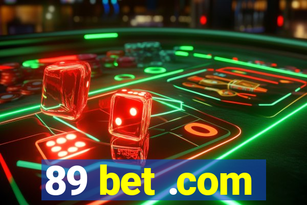 89 bet .com